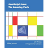 JavaScript Jems: The Amazing Parts