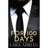 For 100 Days: A Steamy Billionaire Romance