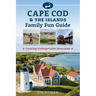 Cape Cod & the Islands Family Fun Guide: Creating Unforgettable Memories