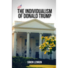The Individualism of Donald Trump