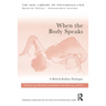 When the Body Speaks: A British-Italian Dialogue