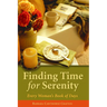 Finding Time for Serenity: Every Woman's Book of Days