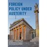 Foreign Policy Under Austerity: Greece's Return to Normality?