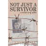 Not Just a Survivor: a portrait of my mother