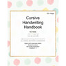 Cursive Handwriting Handbook for kids
