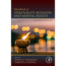 Handbook of Spirituality, Religion, and Mental Health