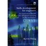 Skills Development for Engineers: Innovative Model for Advanced Learning in the Workplace
