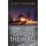 The Girl In The Wall
