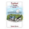 Truckload of Trouble