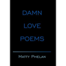 Damn Love Poems