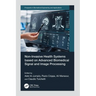 Non-Invasive Health Systems based on Advanced Biomedical Signal and Image Processing