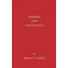 Themes and Variations: A Study of Action in Biblical Narrative