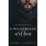 A Wilderness Within