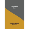 The Dawn of Day