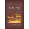 The Life Within: Local Indigenous Society in Mexico's Toluca Valley, 1650-1800