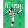 Stunning NFL Upsets