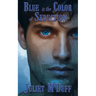 Blue is the Color of Seduction