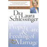 The Proper Care and Feeding of Marriage