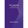 Life's Handicap: Being Stories of Mine Own People