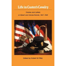 Life in Custer's Cavalry: Diaries and Letters of Albert and Jennie Barnitz, 1867-1868