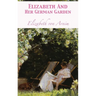 Elizabeth And Her German Garden
