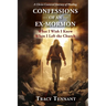 Confessions of an Ex-Mormon: What I Wish I Knew When I Left the Church (Revised and Expanded Edition)