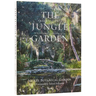 The Jungle Garden: Preserving a Tropical Landscape