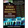 Stock Market Investing For Beginners: Learn The Basics Of Stock Market Investing And Strategies In 5 Days And Learn It Well