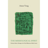 The Missiological Spirit: Christian Mission Theology in the Third Millennium Global Context