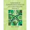 Fundamentals of Condensed Matter and Crystalline Physics: An Introduction for Students of Physics and Materials Science