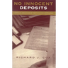 No Innocent Deposits: Forming Archives by Rethinking Appraisal