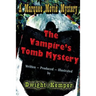 The Vampire's Tomb Mystery