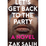 Let's Get Back to the Party