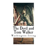 The Devil and Tom Walker: Short Horror Stories
