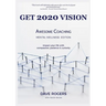 Get 2020 Vision: Awesome Coaching Mental Wellness Edition