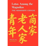 Lotus Among the Magnolias: The Mississippi Chinese