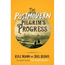 The Postmodern Pilgrim's Progress: An Allegorical Tale