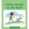 Colton Strolls on the Knoll