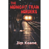 The Midnight Train Murders
