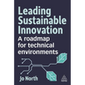 Leading Sustainable Innovation: A Roadmap for Technical Environments