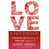 Love Is Not Enough