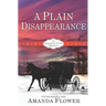 A Plain Disappearance: An Appleseed Creek Mystery