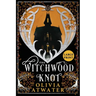 The Witchwood Knot