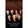 The Founders' Speech To Save America