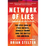 Network of Lies: The Epic Saga of Fox News, Donald Trump, and the Battle for America