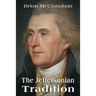The Jeffersonian Tradition