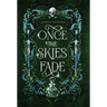 Once the Skies Fade