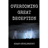 Overcoming Great Deception