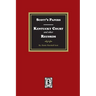 Scott's Papers - Kentucky Court and other Records