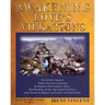 Awakening Love's Vibrations: An Artist's Search Takes You on a Journey to Explore the Esoteric Arts, the Wisdom of her Spiritual Teachers, and Travel